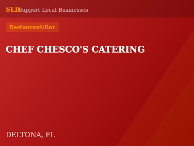 CHEF CHESCO'S CATERING — Restaurant/Bar in DELTONA, FL