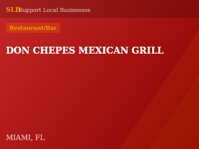 DON CHEPES MEXICAN GRILL — Restaurant/Bar in MIAMI, FL