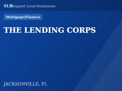 THE LENDING CORPS — Mortgage/Finance in JACKSONVILLE, FL