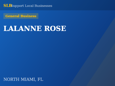 LALANNE ROSE — General Business in NORTH MIAMI, FL