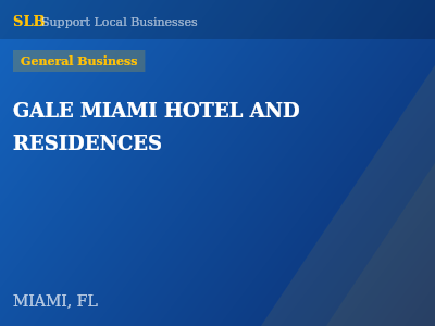 GALE MIAMI HOTEL AND RESIDENCES — General Business in MIAMI, FL