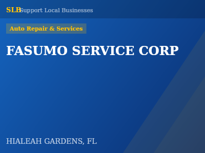 FASUMO SERVICE CORP — Auto Repair & Services in HIALEAH GARDENS, FL