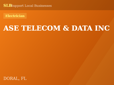 ASE TELECOM & DATA INC — Electrician in DORAL, FL