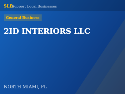 2ID INTERIORS LLC — General Business in NORTH MIAMI, FL