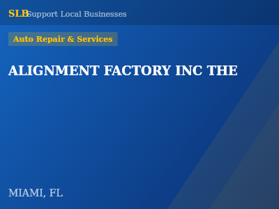 ALIGNMENT FACTORY INC THE — Auto Repair & Services in MIAMI, FL