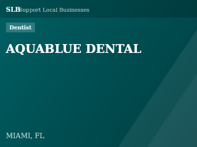 AQUABLUE DENTAL — Dentist in MIAMI, FL