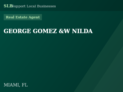 GEORGE GOMEZ &W NILDA — Real Estate Agent in MIAMI, FL