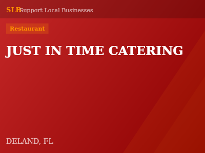 JUST IN TIME CATERING — Restaurant in DELAND, FL