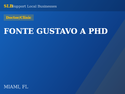 FONTE GUSTAVO A PHD — Doctor/Clinic in MIAMI, FL