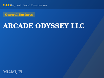 ARCADE ODYSSEY LLC — General Business in MIAMI, FL
