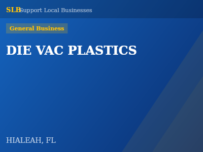 DIE VAC PLASTICS — General Business in HIALEAH, FL