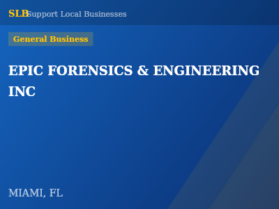 EPIC FORENSICS & ENGINEERING INC — General Business in MIAMI, FL