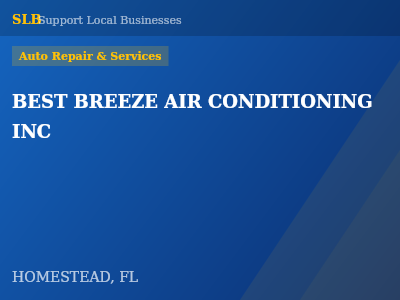 BEST BREEZE AIR CONDITIONING INC — Auto Repair & Services in HOMESTEAD, FL