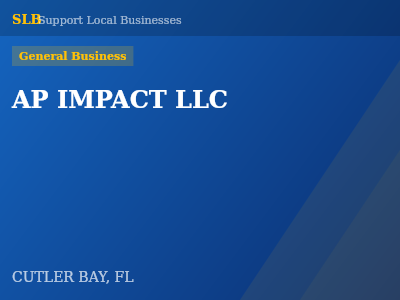 AP IMPACT LLC — General Business in CUTLER BAY, FL