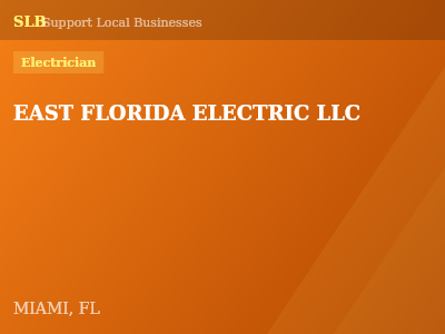 EAST FLORIDA ELECTRIC LLC — Electrician in MIAMI, FL