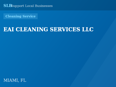 EAI CLEANING SERVICES LLC — Cleaning Service in MIAMI, FL