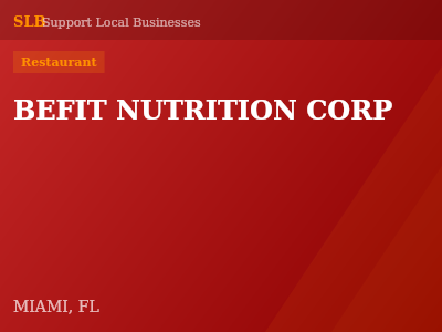 BEFIT NUTRITION CORP — Restaurant in MIAMI, FL