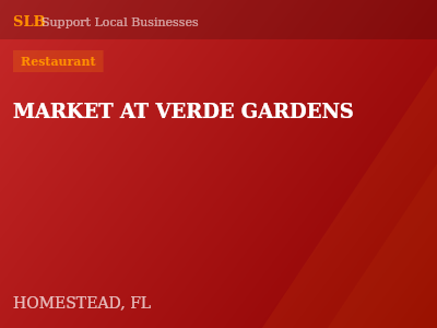 MARKET AT VERDE GARDENS — Restaurant in HOMESTEAD, FL