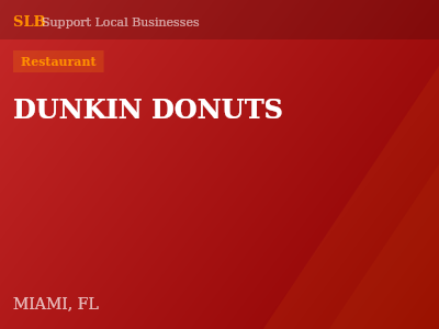 DUNKIN DONUTS — Restaurant in MIAMI, FL