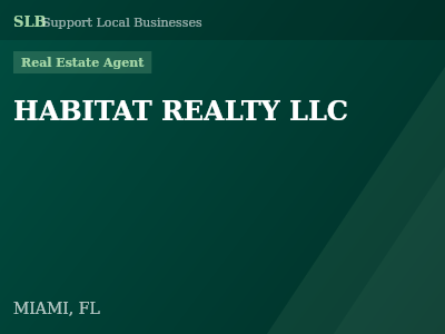 HABITAT REALTY LLC — Real Estate Agent in MIAMI, FL