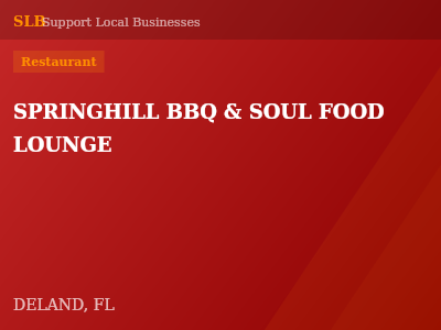 SPRINGHILL BBQ & SOUL FOOD LOUNGE — Restaurant in DELAND, FL