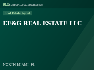 EE&G REAL ESTATE LLC — Real Estate Agent in NORTH MIAMI, FL