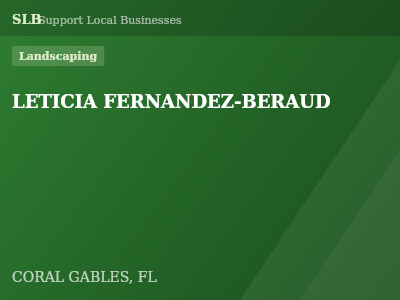 LETICIA FERNANDEZ-BERAUD — Landscaping in CORAL GABLES, FL
