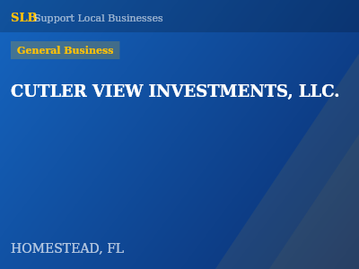 CUTLER VIEW INVESTMENTS, LLC. — General Business in HOMESTEAD, FL