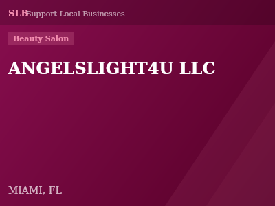 ANGELSLIGHT4U LLC — Beauty Salon in MIAMI, FL