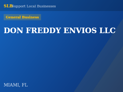 DON FREDDY ENVIOS LLC — General Business in MIAMI, FL