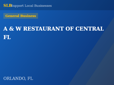 A & W RESTAURANT OF CENTRAL FL — General Business in ORLANDO, FL
