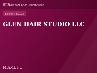 GLEN HAIR STUDIO LLC — Beauty Salon in MIAMI, FL