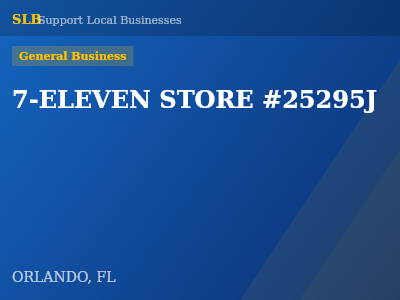 7-ELEVEN STORE #25295J — General Business in ORLANDO, FL