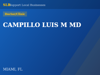 CAMPILLO LUIS M MD — Doctor/Clinic in MIAMI, FL