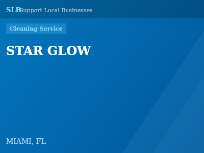 STAR GLOW — Cleaning Service in MIAMI, FL