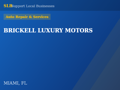 BRICKELL LUXURY MOTORS — Auto Repair & Services in MIAMI, FL