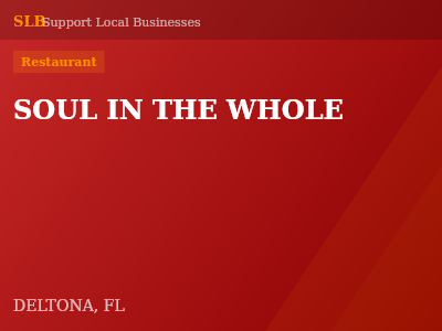 SOUL IN THE WHOLE — Restaurant in DELTONA, FL