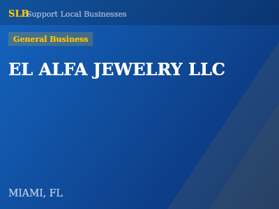 EL ALFA JEWELRY LLC — General Business in MIAMI, FL