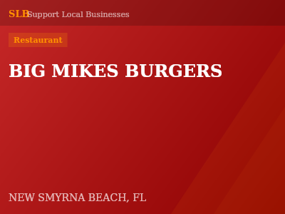 BIG MIKES BURGERS — Restaurant in NEW SMYRNA BEACH, FL