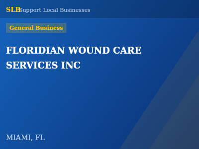 FLORIDIAN WOUND CARE SERVICES INC — General Business in MIAMI, FL