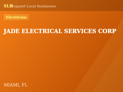 JADE ELECTRICAL SERVICES CORP — Electrician in MIAMI, FL