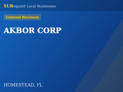 AKBOR CORP — General Business in HOMESTEAD, FL