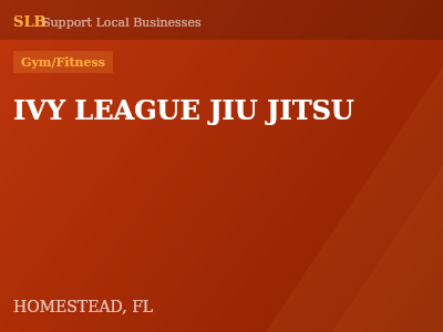 IVY LEAGUE JIU JITSU — Gym/Fitness in HOMESTEAD, FL