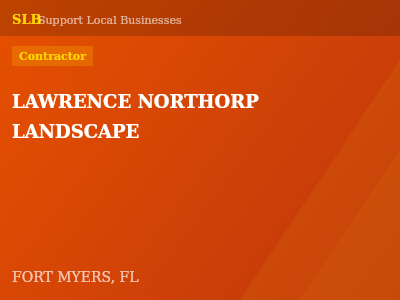 LAWRENCE NORTHORP LANDSCAPE — Contractor in FORT MYERS, FL