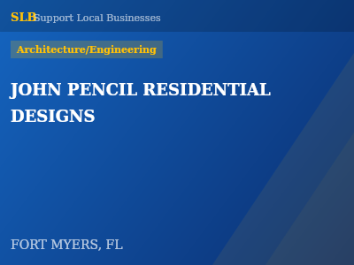 JOHN PENCIL RESIDENTIAL DESIGNS — Architecture/Engineering in FORT MYERS, FL