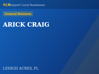 ARICK CRAIG — General Business in LEHIGH ACRES, FL