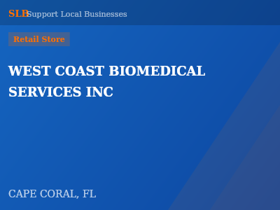 WEST COAST BIOMEDICAL SERVICES INC — Retail Store in CAPE CORAL, FL