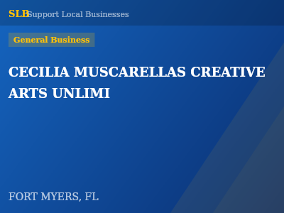 CECILIA MUSCARELLAS CREATIVE ARTS UNLIMI — General Business in FORT MYERS, FL