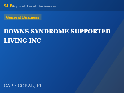 DOWNS SYNDROME SUPPORTED LIVING INC — General Business in CAPE CORAL, FL