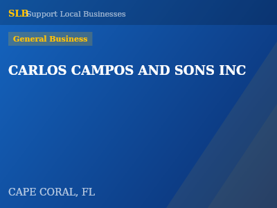 CARLOS CAMPOS AND SONS INC — General Business in CAPE CORAL, FL